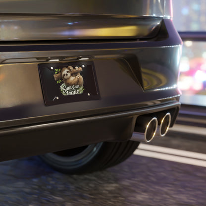 Sloth Vanity Plate - "Suave un toque" Cute Sloth License Plate